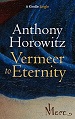 Vermeer to Eternity - Anthony Horowitz